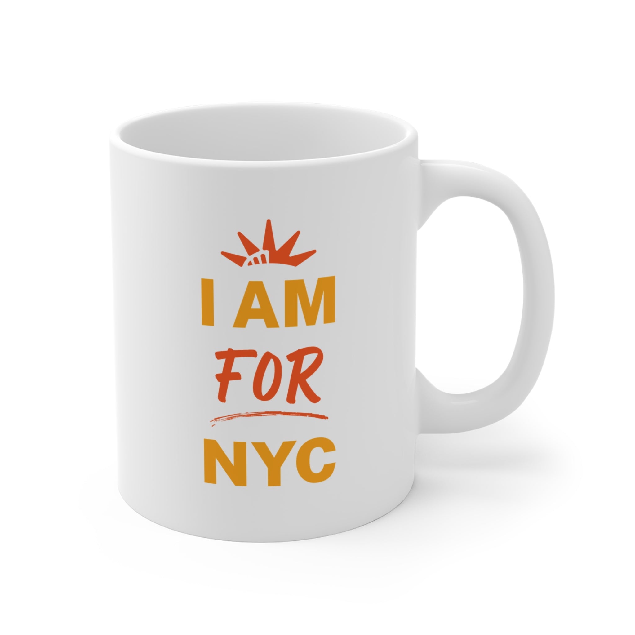 I AM FOR NYC Mug